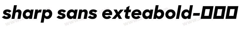 sharp sans exteabold字体转换